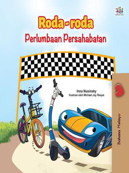 Title details for Roda-roda Perlumbaan Persahabatan by KidKiddos Books - Wait list